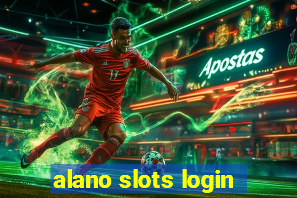 alano slots login